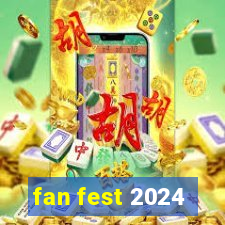 fan fest 2024